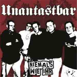 Unantastbar - Niemals Wie Ihr mp3 album