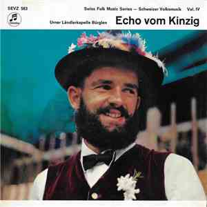 Urner Ländlerkapelle Bürgeln - Echo Vom Kinzig Vol. IV mp3 album