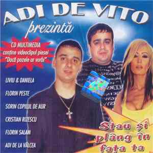 Various - Adi De Vito Prezintă Stau Și Plâng În Fața Ta mp3 album