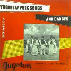 Various - Bosnian Folk Songs And Dances = Bosanske Narodne Pjesme I Plesovi mp3 album