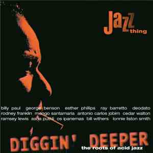 Various - Diggin' Deeper - The Roots Of Acid Jazz mp3 album
