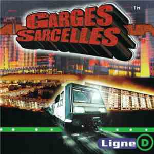 Various - Garges Sarcelles Ligne D mp3 album