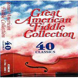 Various - Great American Fiddle Collection 40 Classics Cassette 1 mp3 album