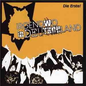 Various - Irgendwo In Deutschland - Die Erste! mp3 album