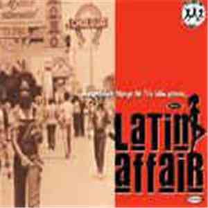 Various - Latin Affair Part 1 (An Experience Through The 70s Latin Grooves...) mp3 album