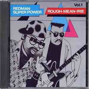 Various - Redman Super Power Vol. 1 Rough - Mean - Irie mp3 album