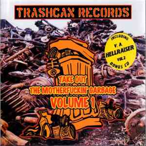 Various - Take Out The Motherfuckin' Garbage - Volume 1 mp3 album