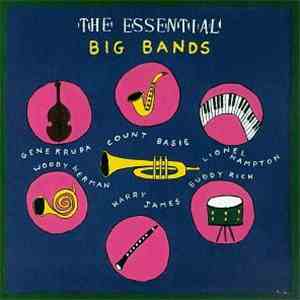 Various - The Essential Big Bands mp3 album