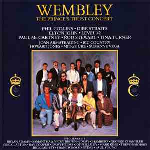 Various - Wembley - The Prince's Trust Concert mp3 album