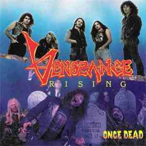 Vengeance Rising - Once Dead mp3 album