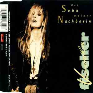 Veronika Fischer - Der Sohn Meiner Nachbarin mp3 album