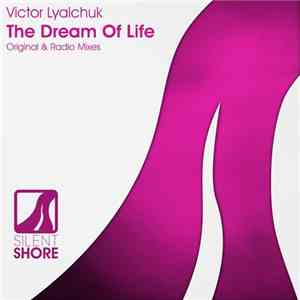 Victor Lyalchuk - The Dream Of Life mp3 album