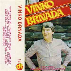 Vinko Brnada, Ansambl Dragana Stojkovića Bosanca - Vinko Brnada mp3 album