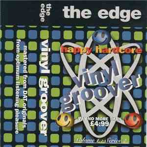 Vinyl Groover - The Edge - Happy Hardcore - Volume 1 : Series 2 mp3 album