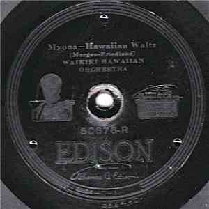 Waikiki Hawaiian Orchestra / Toots Paka's Hawaiians - Myona / Kaiwi Waltz mp3 album