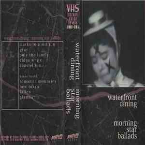 Waterfront Dining - Morning Star Ballads mp3 album