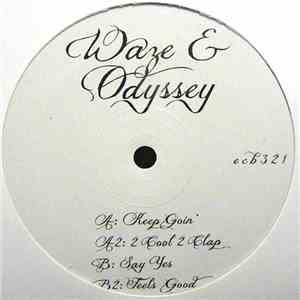 Waze & Odyssey - 2 Cool 2 Clap EP mp3 album