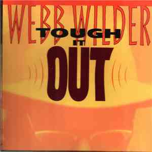 Webb Wilder - Tough It Out mp3 album