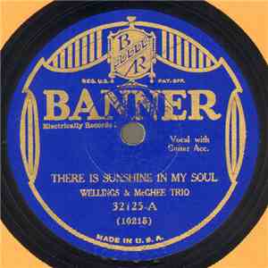 Wellings & McGhee Trio - There Is Sunshine In My Soul / The Haven Of Rest mp3 album
