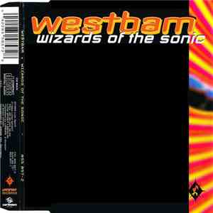 WestBam - Wizards Of The Sonic mp3 album