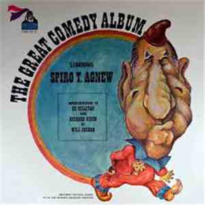 Will Jordan - The Great Comedy Album Starring Spiro T. Agnew mp3 album