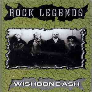 Wishbone Ash - Rock Legends mp3 album