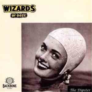 Wizards Of Ooze - The Dipster mp3 album