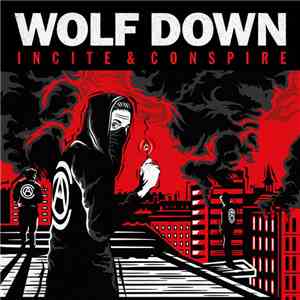Wolf Down - Incite & Conspire mp3 album