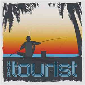 X.Y.R. - Tourist mp3 album