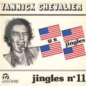 Yannick Chevalier - Jingles N°11 (U.S. Jingles) mp3 album