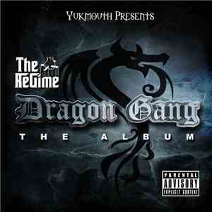Yukmouth Presents The Regime - Dragon Gang mp3 album