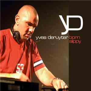 Yves Deruyter - Born Slippy mp3 album