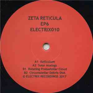 Zeta Reticula - EP 6 mp3 album
