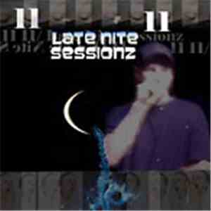 11 11 - Late Nite Sessionz mp3 album