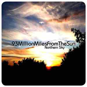 93MillionMilesFromTheSun - Northern Sky mp3 album