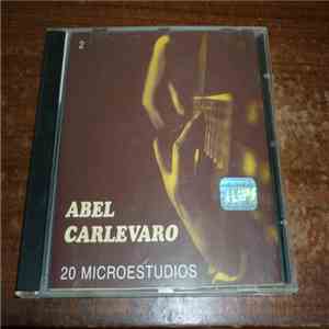 Abel Carlevaro - 20 Microestudios mp3 album