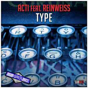 ACTI Feat. Reinweiss - Type mp3 album