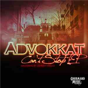 Advokkat - Can't Stop EP mp3 album