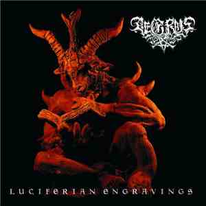 Aegrus - Luciferian Engravings mp3 album