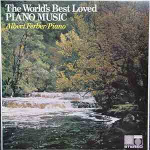 Albert Ferber - The World's Best Loved Piano Music mp3 album