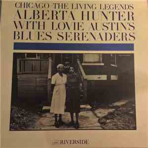 Alberta Hunter With Lovie Austins Blues Serenaders - Alberta Hunter With Lovie Austins Blues Serenaders mp3 album