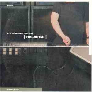 Alexander Kowalski - Response mp3 album