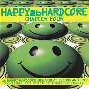 Anabolic Frolic - Happy2bHardcore - Chapter Four mp3 album