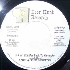 Andi & The Browns - It Ain't that Far Back To Kentucky mp3 album