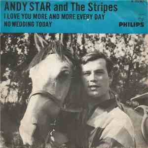 Andy Star And The Stripes - I Love You More And More Every Day mp3 album