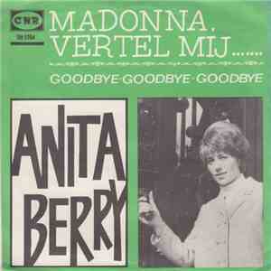 Anita Berry - Madonna, Vertel Mij....... mp3 album