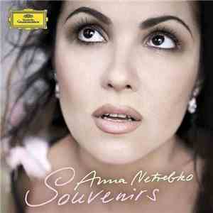Anna Netrebko - Souvenirs mp3 album