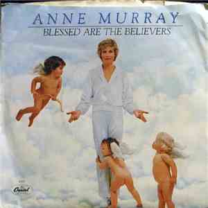 Anne Murray - Blessed Are The Believers mp3 album