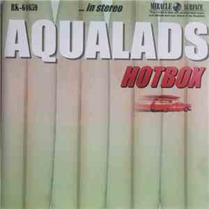 Aqualads  - Hotbox mp3 album