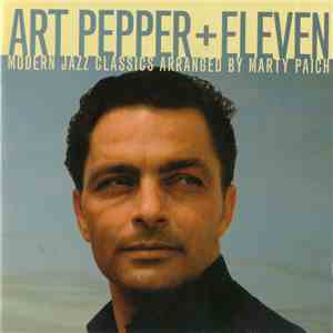 Art Pepper - Art Pepper + Eleven mp3 album